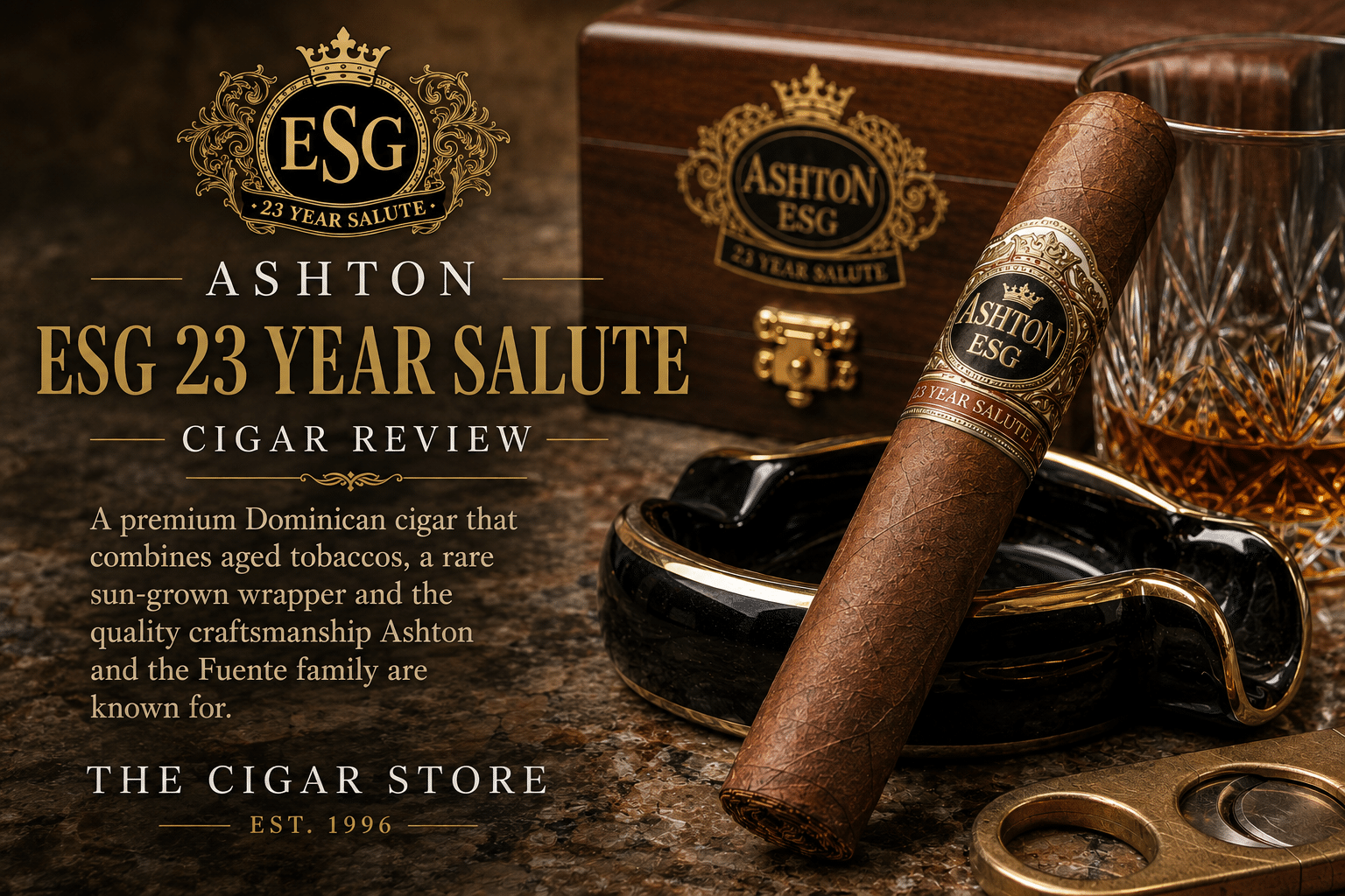 Ashton ESG 23 Year Salute Cigar Review
